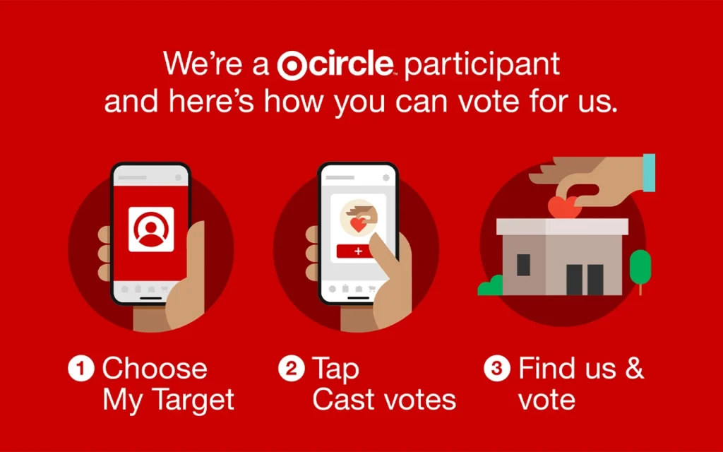 We're a Target Circle participant and here's how you can vote for us. 1. Chooce My Target 2. Tap Cast votes 3. Find us & vote.